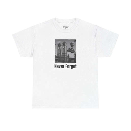 Never Forget T-Shirt